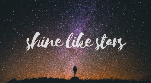 Shine like stars